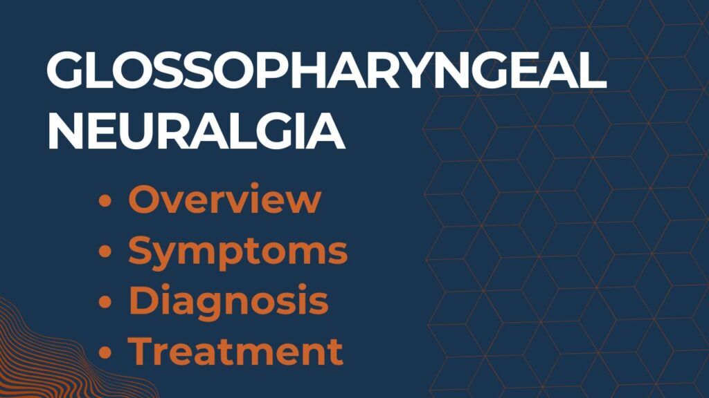Glossopharyngeal Neuralgia